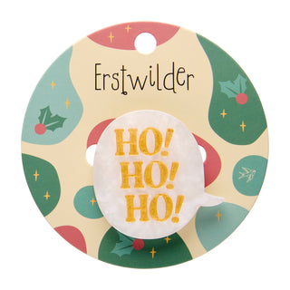 Erstwilder Brooch Mini - Ho, Ho, Ho!